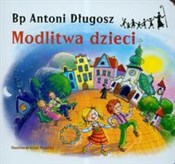 Modlitwa d... - Antoni Długosz -  books from Poland