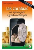 Jak zarabi... - Piotr Stalewski -  Polish Bookstore 