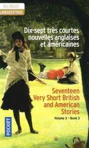 Picture of Dix-sept tres courtes nouvelles anglaises et américaines vol 3 literatura dwujęzyczna angielski/francuski
