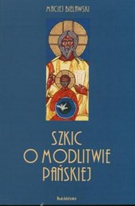 Picture of Szkic o Modlitwie Pańskiej