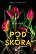 Pod skórą - Liz Nugent -  books in polish 