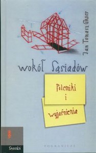 Picture of Wokół sąsiadów Polemiki i wyjaśnienia