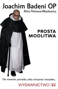 Picture of Prosta modlitwa Tak niewiele potrzeba, żeby otrzymać wszystko