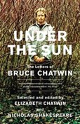 Under The ... - Bruce Chatwin, Elizabeth Chatwin, Nicholas Shakespeare -  Książka z wysyłką do UK