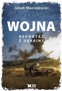 Picture of Wojna Reportaż z Ukrainy