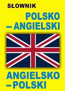 Obrazek Słownik polsko-angielski angielsko-polski