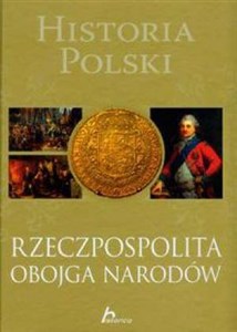 Obrazek Historia Polski Rzeczpospolita Obojga Narodów