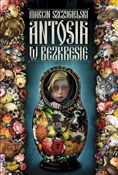 Antosia w ... - Marcin Szczygielski -  books from Poland