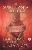 Polska książka : Dzieciom, ... - Dorota Sobolewska-Bielecka