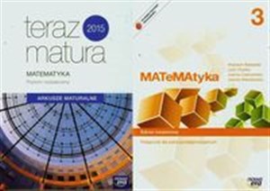 Picture of Matematyka 3 Podręcznik Zakres rozszerzony + Teraz matura 2015 Matematyka Arkusze maturalne Poziom rozszerzony Szkoła ponadgimnazjalna