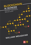 Zobacz : Blockchain... - Mougayar (author) William, Buterin (foreword) Vitalik
