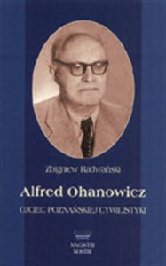 Picture of Alfred Ohanowicz Ojciec poznańskiej cywilistyki