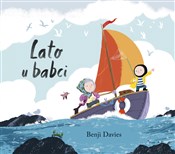 Książka : Lato u bab... - Benji Davies