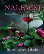 Polska książka : Nalewki Li... - Joanna Matyjek