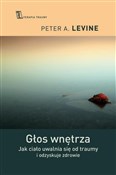 Polska książka : Głos wnętr... - Peter A. Levine