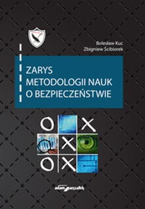 Picture of Zarys metodologii nauk o bezpieczeństwie