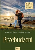 Polska książka : Przebudzen... - Elżbieta Śnieżkowska-Bielak