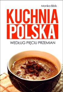 Picture of Kuchnia polska według Pięciu Przemian