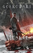 Moskal - Michał Gołkowski -  books in polish 