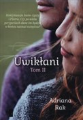 Uwikłani T... - Adriana Rak -  Polish Bookstore 
