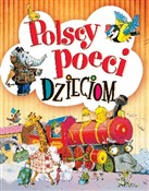 Polscy poe... - Aleksander Fredro, Urszula Kozłowska, Maria Konopnicka, Julian Tuwim, Elżbieta Śmietanka-Combik (ilu -  books from Poland