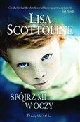 Książka : Spójrz mi ... - Lisa Scottoline