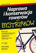 Naprawa i ... - Dennis Bailey, Keith Gates -  books in polish 