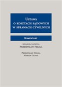 Książka : Ustawa o k... - Przemysław Feliga, Marcin Uliasz