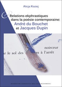 Picture of Relations ekphrastiques dans la poesie contemporaine: Relations ekphrastiques Andre du Bouchet et Jacques Dupin