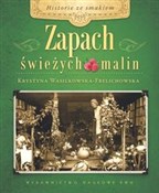 Zapach świ... - Krystyna Wasilkowska-Frelichowska -  Polish Bookstore 