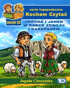Picture of Kocham Czytać Zeszyt 32 Jagoda i Janek w Rabce Zdroju i Zakopanem