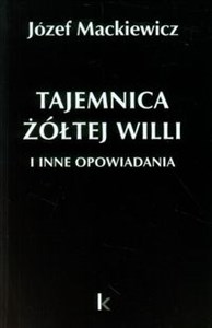 Picture of Tajemnica żółtej willi i inne opowiadania