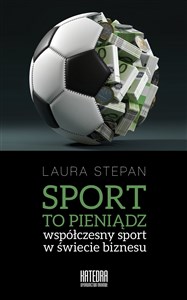 Picture of Sport to pieniądz wsółczesny sport w świecie biznesu