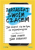 Zarządzaj ... - Jake Knapp, John Zeratsky -  books in polish 