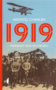 Picture of 1919 Pierwszy rok wolności