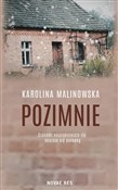 Pozimnie - Karolina Malinowska -  Polish Bookstore 
