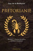 polish book : Pretoriani... - la Bédoyere Guy de