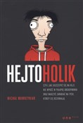 Hejtoholik... - Wawrzyniak Michał -  foreign books in polish 