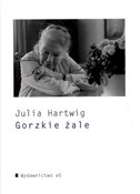 Książka : Gorzkie ża... - Julia Hartwig