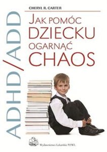 Picture of ADHD/ADD Jak pomóc dziecku ogarnąć chaos