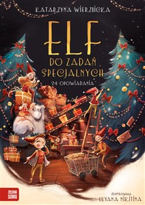 Obrazek Elf do zadań specjalnych 24 opowiadania