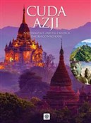 Cuda Azji ... - Opracowanie Zbiorowe -  Książka z wysyłką do UK
