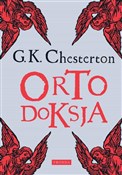 Ortodoksja... - Gilbert K. Chesterton -  Polish Bookstore 