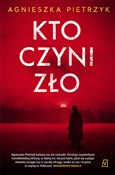 Polska książka : Kto czyni ... - Agnieszka Pietrzyk