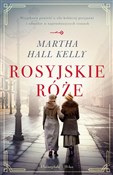 Rosyjskie ... - Martha Hall Kelly -  books in polish 