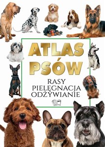 Picture of Atlas Psów Rasy Pielęgnacja Odżywianie
