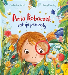 Picture of Ania Robaczek ratuje pszczoły