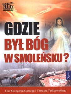 Picture of Gdzie był Bóg w Smoleńsku z płytą DVD