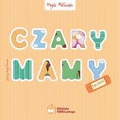 Czary mamy... - Magda Małkowska -  books in polish 