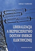 Liberaliza... - Andrzej Szablewski -  books from Poland